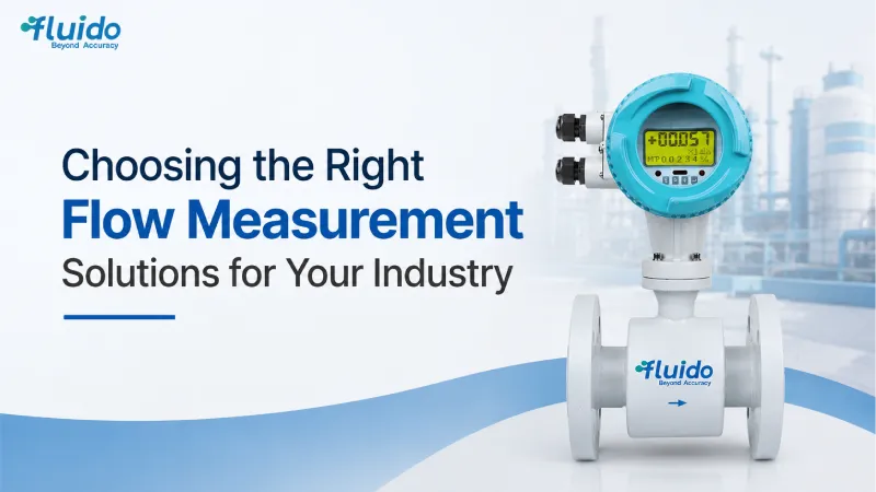 Choosing the Right Flow Measurement Solutions for Your Industry